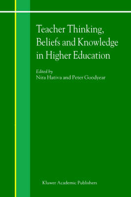 Teacher Thinking, Beliefs and Knowledge in Higher Education - 