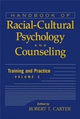 Handbook of Racial-Cultural Psychology and Counseling, Volume 2 - 