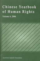 Chinese Yearbook of Human Rights, Volume 4 (2006) - 