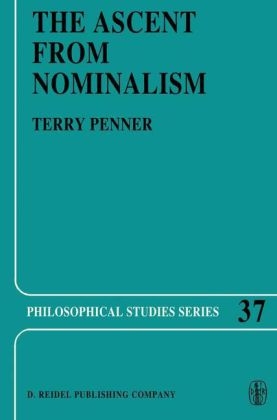 Ascent from Nominalism -  Terry Penner