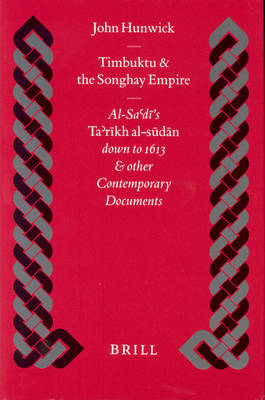 Timbuktu and the Songhay Empire - John Hunwick