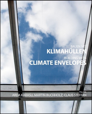 Bauen mit Klimahüllen / Building with climate envelopes