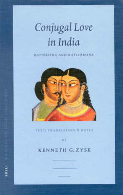Conjugal Love in India - Kenneth Zysk