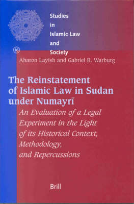 The Reinstatement of Islamic Law in Sudan under Numayrī - Aharon Layish, Gabriel R. Warburg