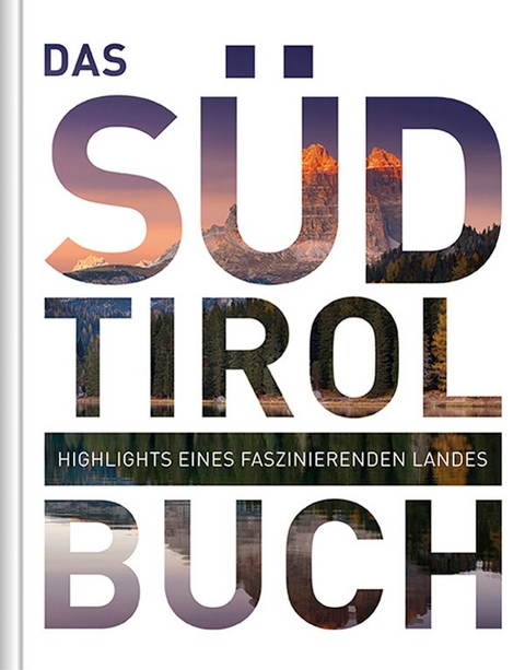 Das S&uuml;dtirol Buch - 