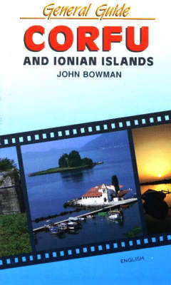 Corfu and Ionian Islands - John Bowman