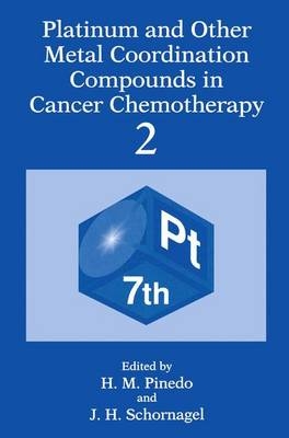Platinum and Other Metal Coordination Compounds in Cancer Chemotherapy 2 - 