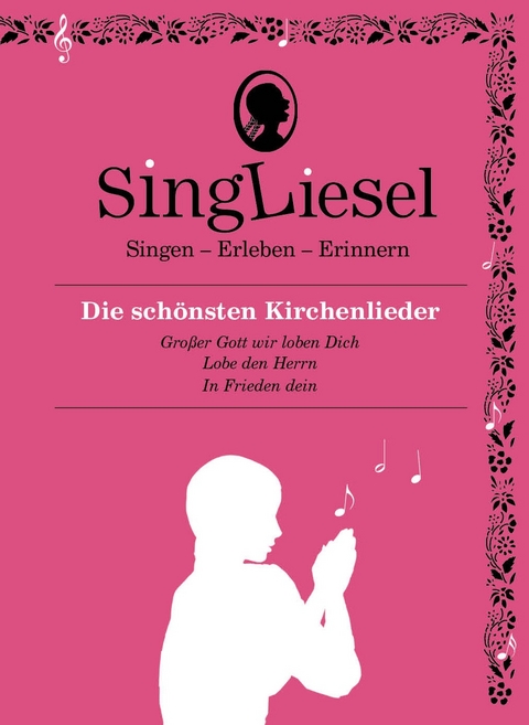 Die sch&ouml;nsten Kirchenlieder. Das Soundbuch mit Musik zum Anh&ouml;ren und Mitsingen f&uuml;r Senioren mit Demenz.