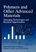 Polymers and Other Advanced Materials