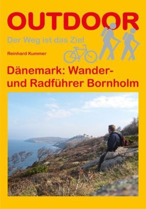 D&auml;nemark: Wander- und Radf&uuml;hrer Bornholm - Reinhard Kummer