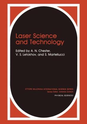 Laser Science and Technology -  A.N. Chester,  V.S. Letokhov,  S. Martellucci