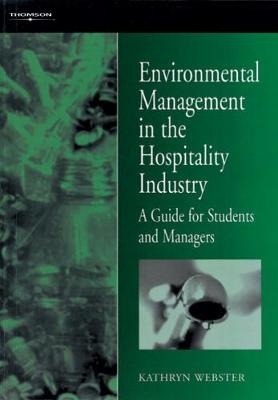 Environmental Management in the Hospitality Industry