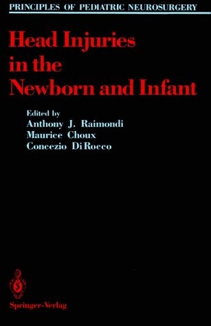 Head Injuries in the Newborn and Infant - 