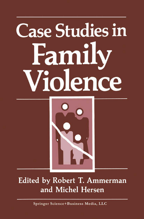 Case Studies in Family Violence - 