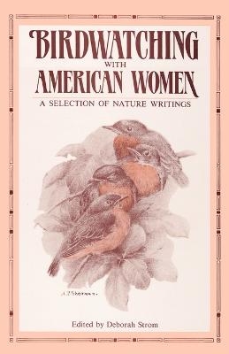 Birdwatching with American Women - 