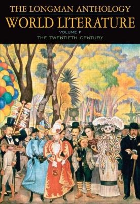 The Longman Anthology of World Literature, Volume F - David Damrosch, April Alliston, Marshall Brown, Sabry Hafez, Djelal Kadir