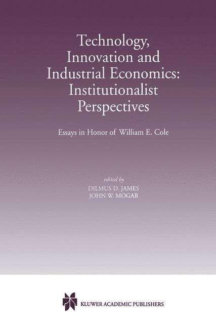 Technology, Innovation and Industrial Economics: Institutionalist Perspectives - 