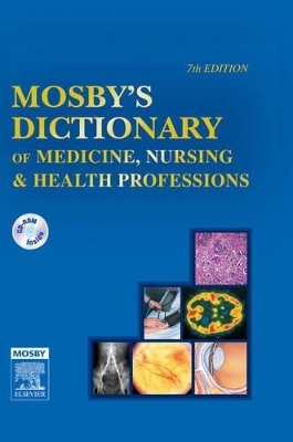 Mosby's Dictionary of Medicine, Nursing and Health Professions