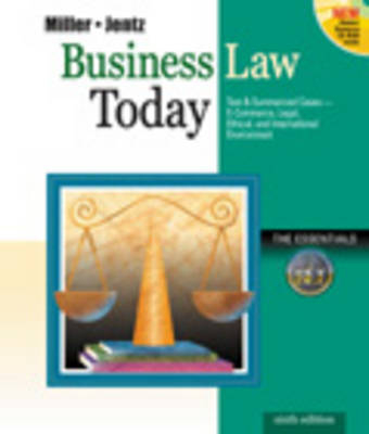 Business Law Today - Roger LeRoy Miller, Gaylord A. Jentz