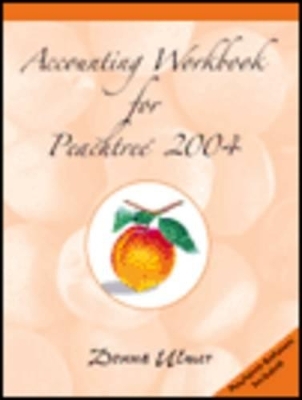 Accounting Workbook for Peachtree� 2004 (with College Accounting Chs.  4-29 CD-ROM)