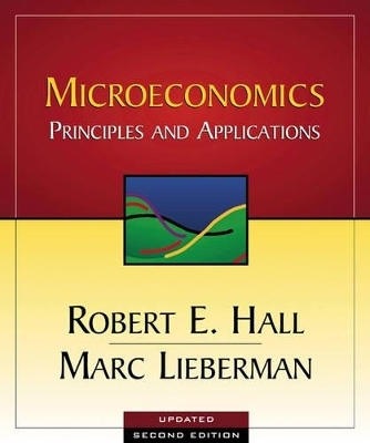Microeconomics - Robert E. Hall, Marc Lieberman
