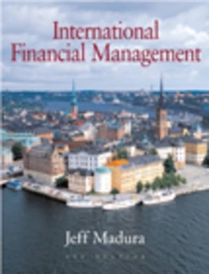 International Financial Management - Professor Jeff Madura