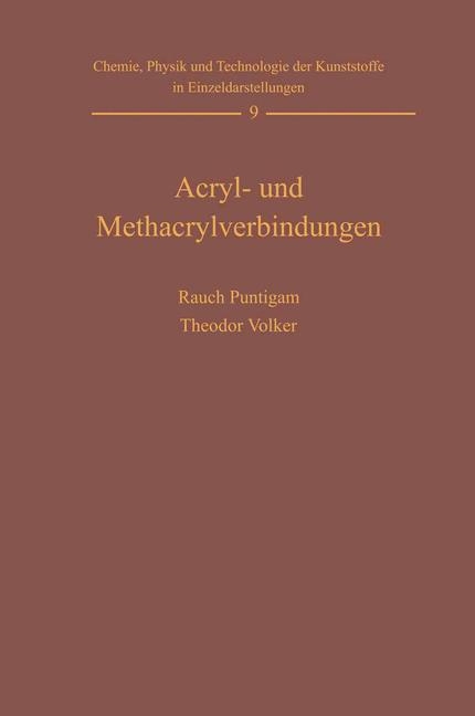 Acryl- und Methacrylverbindungen - Harald Rauch-Puntigam, Theodor V&ouml;lker