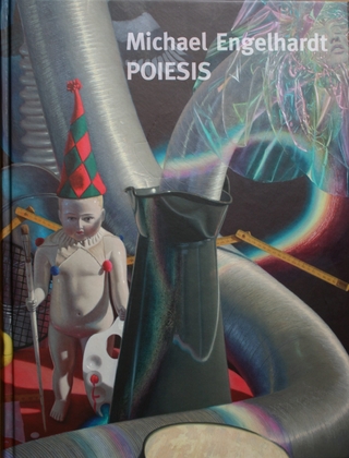 Michael Engelhardt: Poiesis - Träume. Reisen. Bilderwelten