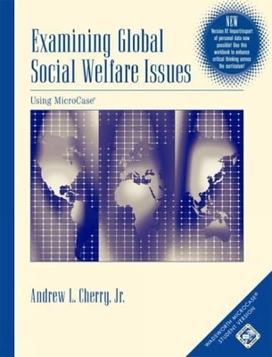 Examining Global Social Welfare Issues Using MicroCase, Version II - Andrew Cherry