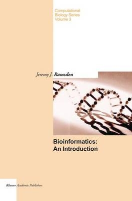 Bioinformatics: An Introduction -  Jeremy J. Ramsden
