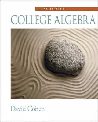 College Algebra (with CD-ROM, Make the Grade, and InfoTrac) - David Cohen