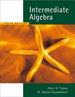 Intermediate Algebra (with CD-ROM and Printed Access Card Enhanced  iLrn' Math Tutorial, iLrn' Math Tutorial, The Learning Equation Labs, Student Resource Center) - Alan Tussy, R. David Gustafson