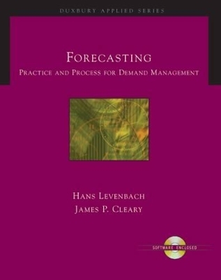 Forecasting - Hans Levenbach, Leonard J Tashman, James P. Cleary