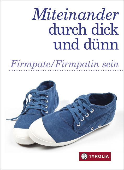 Miteinander durch dick und d&uuml;nn - Helene Daxecker-Okon, Anna Hintner, Maria Rhomberg