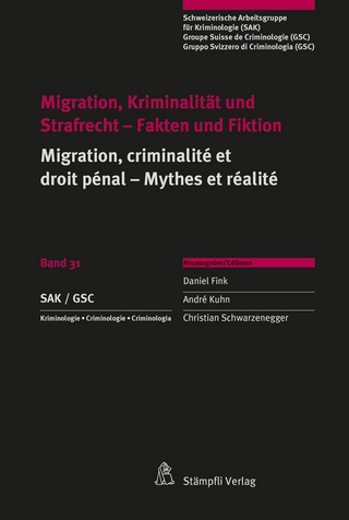 Migration, Kriminalität und Strafrecht | Migration, criminalité et droit pénal