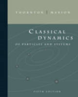 Classical Dynamics of Particles and Systems - Stephen Thornton, Jerry Marion