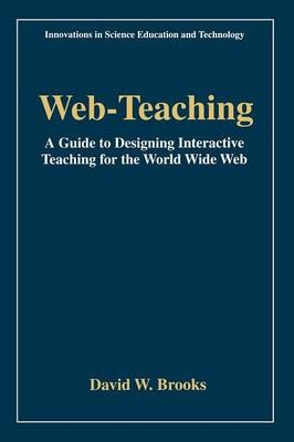 Web-Teaching -  David W. Brooks