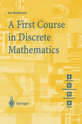 First Course in Discrete Mathematics -  Ian Anderson