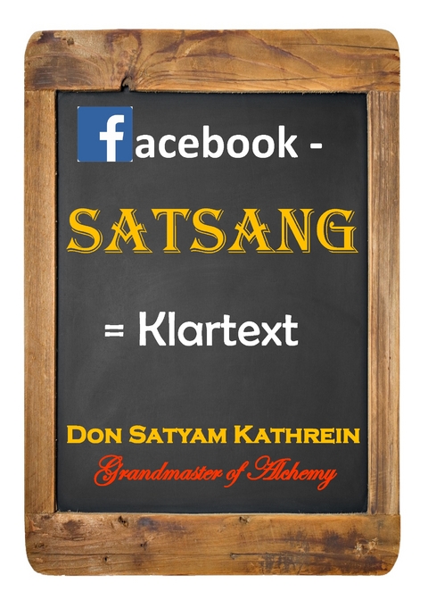 facebook - Satsang - Don Satyam Kathrein