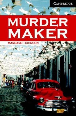 Murder Maker Level 6 Advanced Book with Audio CDs (3) Pack - Margaret Johnson