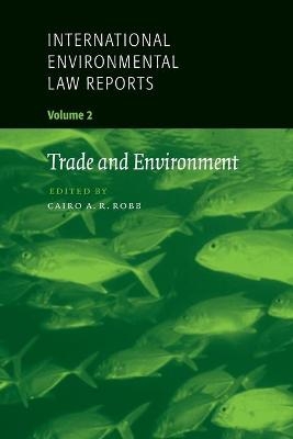 International Environmental Law Reports - 