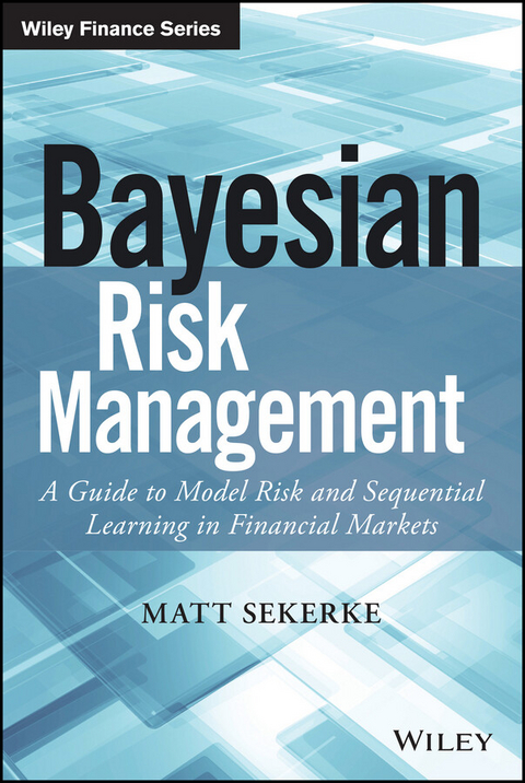 Bayesian Risk Management -  Matt Sekerke