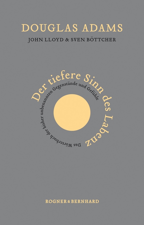 Der tiefere Sinn des Labenz - Douglas Adams, John Lloyd, Sven B&ouml;ttcher