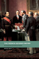The French Second Empire - Roger Price