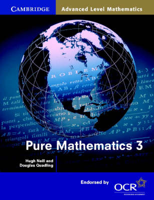 Pure Mathematics 3 - Hugh Neill, Douglas Quadling