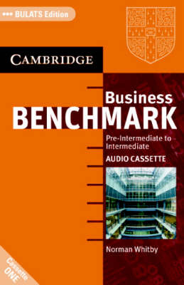 Business Benchmark Pre-Intermediate to Intermediate Audio Cassettes BULATS Edition - Norman Whitby