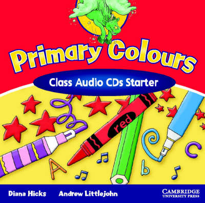 Primary Colours Class Audio CDs Starter - Diana Hicks, Andrew Littlejohn