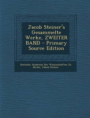 Jacob Steiner's Gesammelte Werke, Zweiter Band