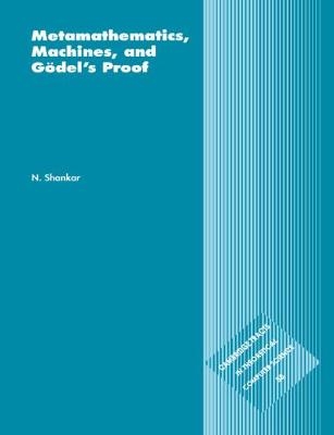 Metamathematics, Machines and Gödel's Proof