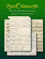 Purcell Manuscripts - Robert Shay, Robert Thompson